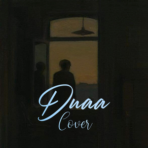 Duaa (Acoustic Cover)