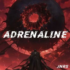 Adrenaline(兴奋感）
