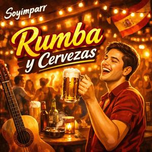 Rumba y cervezas
