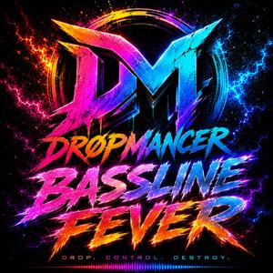 Bassline Fever