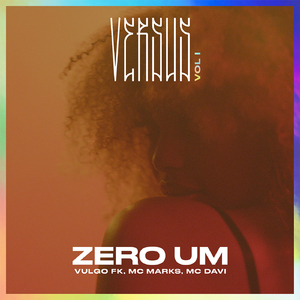 Zero Um (Versus Vol. 1) [feat. Tropkillaz]