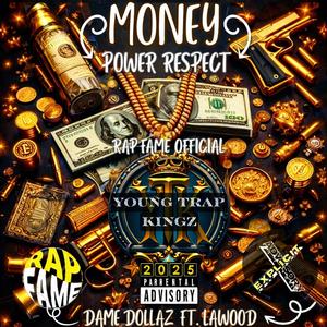 Money, Power, Respect 2025 (feat. LA Wood)