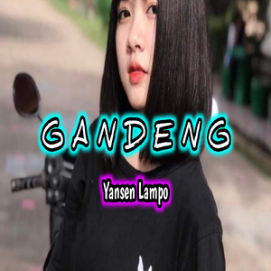 GANDENG