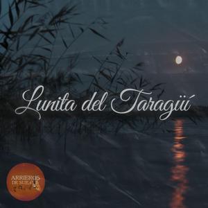 Lunita del Taragüí
