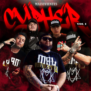 Malvivientes - Cypher, Vol.1