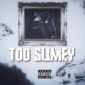 Too Slimey