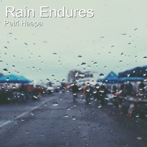 Rain Endures