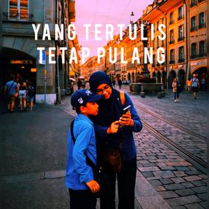 Yang Tertulis Tetap Pulang