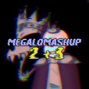 Megalo Mashup 3