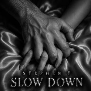 Slow Down