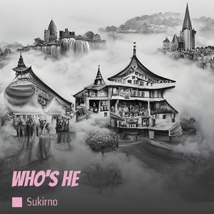 Who's He