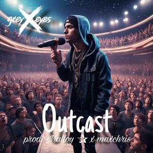 Outcast (feat. Max Chris & Malloy)