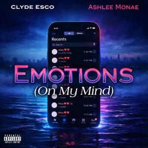 Emotions (On My Mind) (feat. Ashlee Monae)