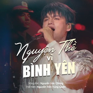 Nguyện Thề Vì Bình Yên