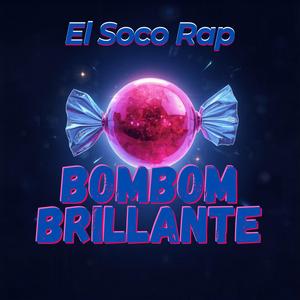 bombom brillante