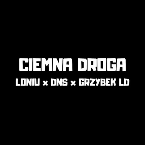 CIEMNA DROGA