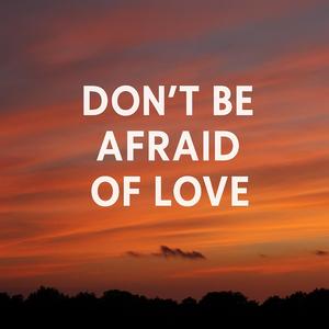 Dj Spassox - Don’t Be Afraid of Love