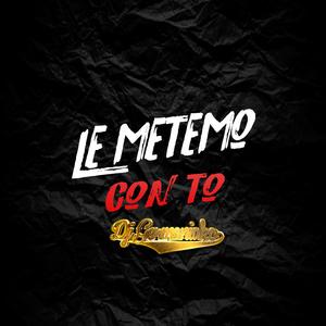 Le Metemo Con To (Remix) (Remix)