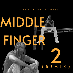 Middle Finger 2 (Remix)