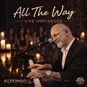 All The Way (Live & Unplugged Version)