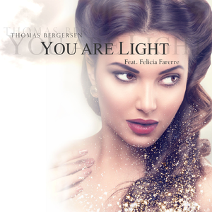 You Are Light (feat. Felicia Farerre)