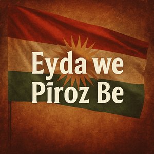 Eyda We Piroz be