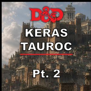 Keras Tauroc (Cinis & Caligo)