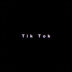Tik Tok(DJ版)