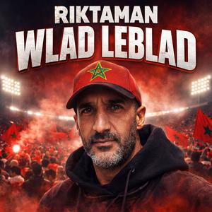 WLAD LEBLAD (feat. RIKTAMAN)
