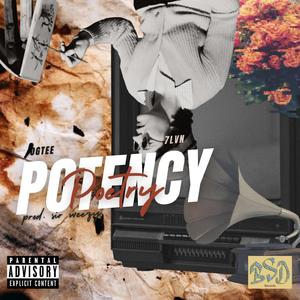 POTENCY N POETRY (feat. 7LVN & $ir Weezy)