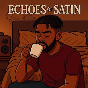 Echoes of Satin