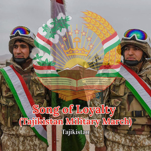 Song of Loyalty (Tajikistan Military March)