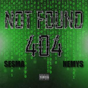 NOT FOUND (feat. Nemys)