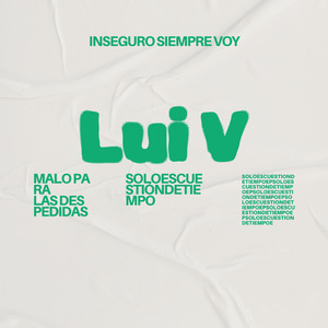 Inseguro Siempre Voy