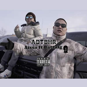 Aissa - ADTBHR ft Battulg