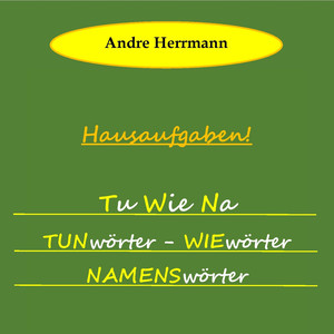 Tuwiena - Tunwörter Wiewörter Namenswörter