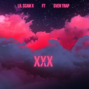 XXX Pt. 2 (feat. $VEN TRAP)