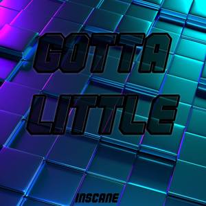 Gotta Little