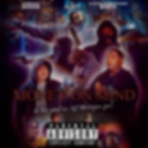 Money On Mind (feat. Sharard Baker, G. Flatt, JustGrady, Infra & K Hellz) (Extendo Clip)