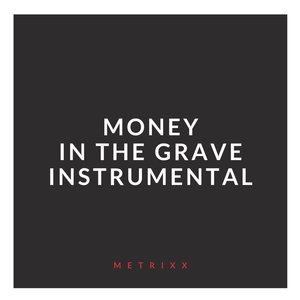Money in The Grave (Instrumental)
