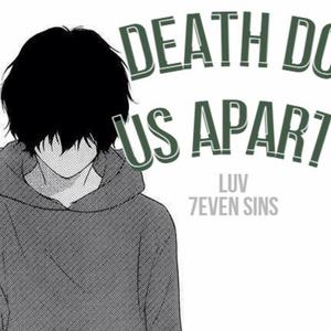 Death Do Us Apart (LUV)