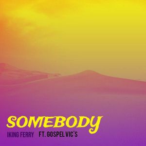 Somebody