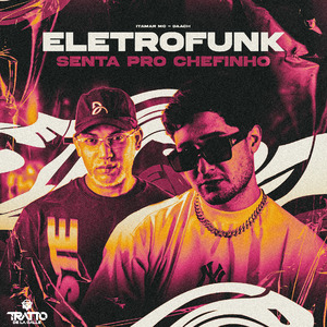 Eletrofunk Senta pro Chefinho