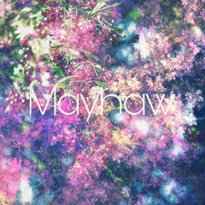 Mayhaw (Haquin Remix)