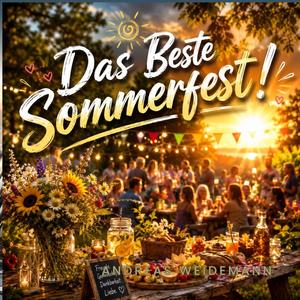 Das Beste Sommerfest!