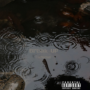 Break Up