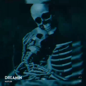 Dreamin