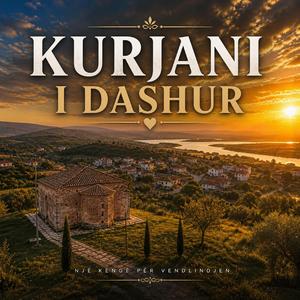 KURJANI I DASHUR