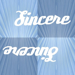 Sincere