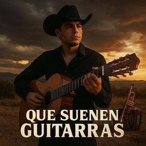 Que suenen Guitarras